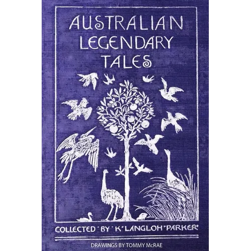 Australian Legendary Tales - Paperback