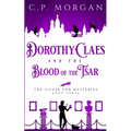 Dorothy Claes: and the Blood of the Tsar - Paperback
