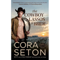 The Cowboy Lassos a Bride - Paperback
