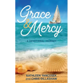 Grace & Mercy: A Devotional Journey - Hardcover