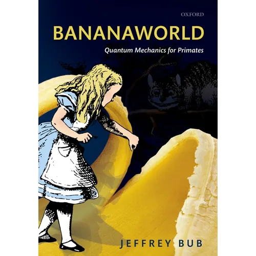 Bananaworld: Quantum Mechanics for Primates - Paperback