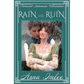 Rain And Ruin: A Sensual Intimate Pride & Prejudice Variation - Paperback