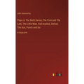 Plays in The Sixth Series; The First and The Last, The Little Man, Hall-marked, Defeat, The Sun, Punch and Go: in large print - Hardcover