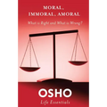 Moral, Immoral, Amoral - Paperback