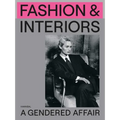 Fashion & Interiors: A Gendered Affair - Hardcover
