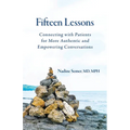 Fifteen Lessons: Connecting with patients for more authentic and empowering conversations - Paperback