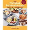 The Fodmap Reintroduction Plan and Cookbook: Conquer Your Ibs While Reclaiming the Foods You Love - Paperback