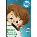 Soccer is Fun / El futbol Soccer es divertido - Paperback