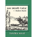 An Irish Tale of a Modern Mystic - Paperback