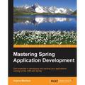 Mastering Spring Application Development - Paperback