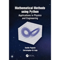 Mathematical Methods using Python: Applications in Physics and Engineering - Hardcover
