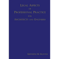 Legal Aspects of Professional Practice for Architects and Engineers - Paperback