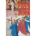 The Mystic Mind: The Psychology of Medieval Mystics and Ascetics - Paperback