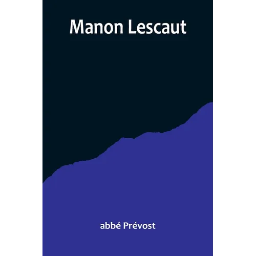 Manon Lescaut - Paperback