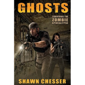 Ghosts: Surviving the Zombie Apocalypse - Paperback