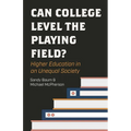 Can College Level the Playing Field?: Higher Education in an Unequal Society - Paperback