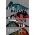This Darkness Will Never End - Paperback