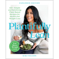 Plantifully Lean: 125+ Simple and Satisfying Plant-Based Recipes for Health and Weight Loss: A Cookbook - Paperback