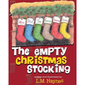 The Empty Christmas Stockings - Paperback