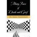 Many Faces of Death and Grief - Paperback