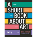 A Short Book about Art: Expanded Edition - Paperback