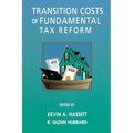 Transition Costs of Fundamental Tax Reform - Paperback