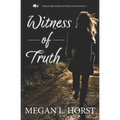 Witness of Truth - Paperback