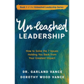 Unleashed Leadership: How to Solve the 7 Issues Holding You Back from Your Greatest Impact - Paperback