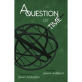 A Question of Time - Paperback