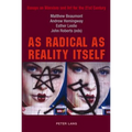As Radical as Reality Itself: Essays on Marxism and Art for the 21st Century - Paperback