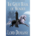 The Great Book of Wonder: 10 Classic Short Story Collections - Paperback