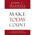 Make Today Count: The Secret of Your Success Is Determined by Your Daily Agenda - Hardcover