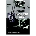 Born into Hell - Paperback