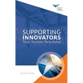 Supporting Innovators: Trust, Purpose, Partnership - Paperback