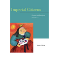 Imperial Citizens: Koreans and Race from Seoul to La - Paperback
