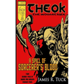 Theok The Indomitable: A Spill Of Sorcerer's Blood - Paperback