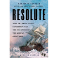 Resolute: John Franklin's Lost Expedition and the Discovery of the Queen's Ghost Ship - Paperback