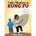 Laila's Adventures in Kung Fu - Hardcover