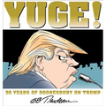 Yuge!: 30 Years of Doonesbury on Trump Volume 37 - Paperback