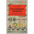 The Narrow Window: Understanding AI and Our Role in Shaping its Future - Paperback
