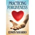 Practicing Forgiveness - Paperback