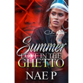 Summer Love In The Ghetto: An African American Romance - Paperback