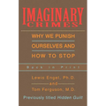 Imaginary Crimes: Why We Punish Ourselves and How to Stop - Paperback