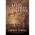A Clan Chief's Daughter - Paperback