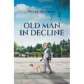 Old Man in Decline - Paperback