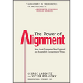 The Power of Alignment: How Great Companies Stay Centered and Accomplish Extraordinary Things - Hardcover