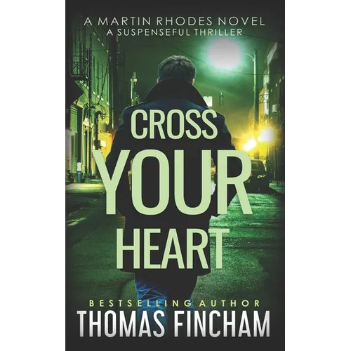 Cross Your Heart: A Private Investigator Mystery Series of Crime and Suspense - Paperback