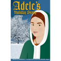 Adele's Holiday Story: Daughter of William the Conqueror - Paperback