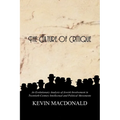 The Culture of Critique: An Evolutionary Analysis of Jewish Involvement in Twentieth-Century Intellectual and Political Movements - Paperback