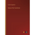 History of the Transformer - Paperback